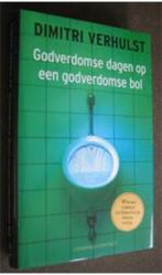 Dimitri Verhulst : Godverdomse dagen op een godverdomse bol, Ophalen of Verzenden, Zo goed als nieuw, Nederland