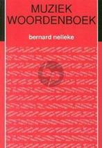 Muziekwoordenboek Bernard Nelleke, Boeken, Ophalen of Verzenden, Nieuw, Artiest