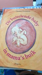 Thomas Svensson - De buitelende baby in mama's buik, Ophalen of Verzenden, Zo goed als nieuw, Thomas Svensson