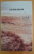 Lilian Blom - Strijkend licht, Ophalen of Verzenden, Gelezen, Blom