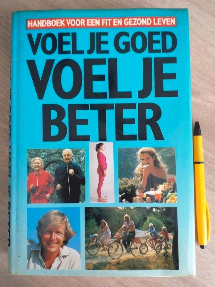 Voel je goed, voel je beter. Het Spectrum. 1986, Boeken, Advies, Hulp en Training, Gelezen, Verzenden