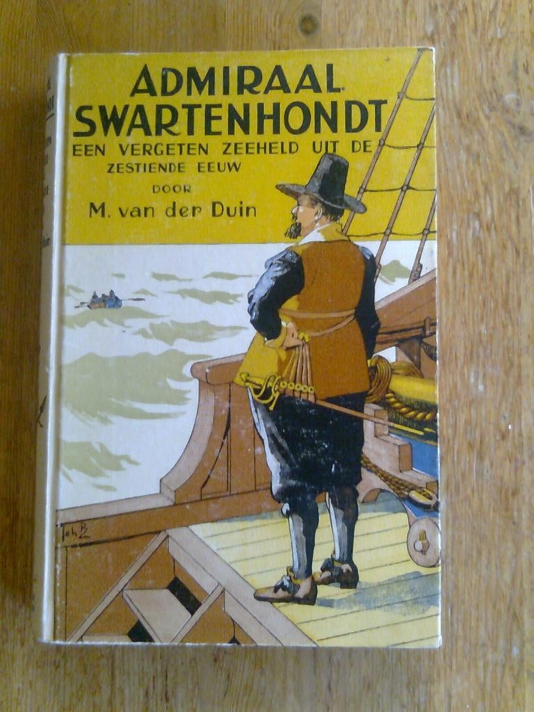 Admiraal Swartenhondt / In het Legioen,  M. van der Duin, Antiek en Kunst, Ophalen of Verzenden