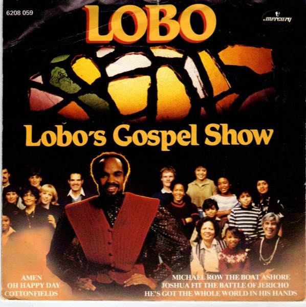 Lobo - Lobo's Gospel Show (Single, 1981), Cd's en Dvd's, Vinyl Singles, Gebruikt, 7 inch, Ophalen of Verzenden, Religie en Gospel