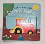 Mijn schuifboekje dag k leine tractor!, Boeken, Kinderboeken | Baby's en Peuters, Ophalen of Verzenden, Nieuw