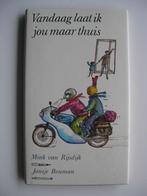 Vandaag laat ik jou maar thuis - Mink van Rijsdijk, Boeken, Ophalen of Verzenden, Zo goed als nieuw, Nederland