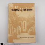 Johanna F. van Buren verzamelde gedichten, Johanna F. van Buren, Ophalen of Verzenden, Overijssel, Zo goed als nieuw