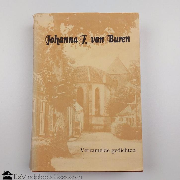 Johanna F. van Buren verzamelde gedichten, Boeken, Streekboeken en Streekromans, Zo goed als nieuw, Overijssel, Ophalen of Verzenden