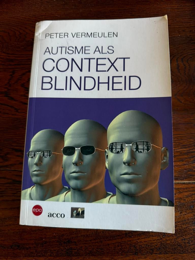 Autisme als contextblindheid -Peter Vermeulen, Ophalen of Verzenden, Zo goed als nieuw