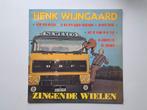 Lp vinyl Henk Wijngaard - Zingende Wielen (Met Vlam in de..., Cd's en Dvd's, Vinyl | Nederlandstalig, Ophalen of Verzenden, Gebruikt