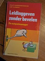 Filip Vandendriessche - Leiding geven zonder bevelen, Ophalen of Verzenden, Filip Vandendriessche, Management, Zo goed als nieuw