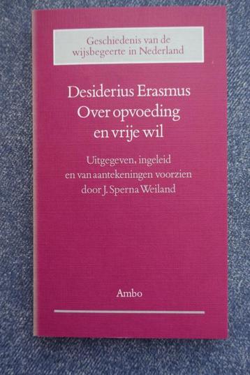 Desiderius Erasmus. Over opvoeding en vrije wil beschikbaar voor biedingen