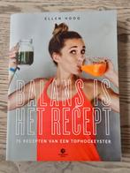 Ellen Hoog - Balans is het recept, Ophalen of Verzenden, Zo goed als nieuw, Hoofdgerechten, Overige gebieden
