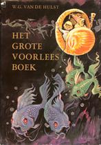 W.G. van de Hulst Het grote voorleesboek Mooie 10e druk met, Boeken, Ophalen of Verzenden, Gelezen