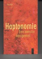 Haptonomie Bob Boot Een kwestie van gevoel, Boeken, Ophalen of Verzenden, Zo goed als nieuw, Spiritualiteit algemeen, Overige typen