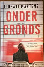 Thriller Ondergronds – Lidewij Martens, Boeken, Ophalen of Verzenden, Zo goed als nieuw
