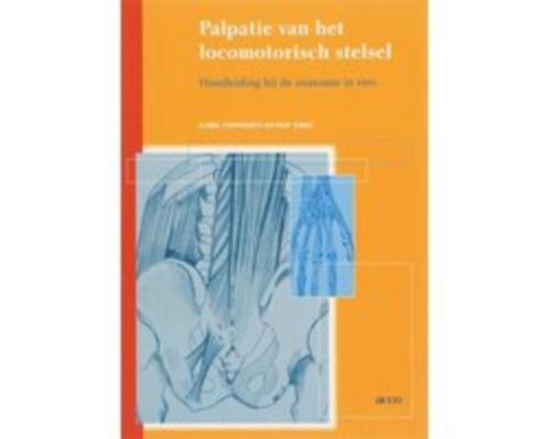 Palpatie van het locomotorisch stelsel 9789033462580, Boeken, Studieboeken en Cursussen, Zo goed als nieuw, HBO, Beta, Verzenden