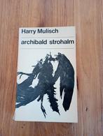 Archibald Strohalm - Harry Mulisch, Boeken, Ophalen of Verzenden, Gelezen, Nederland