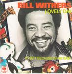 bill withers - lovely day (1978/ funk/soul), Cd's en Dvd's, Vinyl Singles, Pop, Ophalen of Verzenden, 7 inch, Single