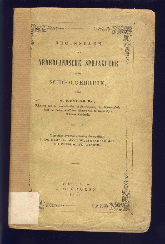 Nederlandsche Spraakleer; G. Kuyper; 1866, Antiek en Kunst, Antiek | Boeken en Bijbels, Verzenden