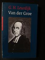 G.H. Leurdijk - Theodorus van der Groe 1705-1784, Ophalen of Verzenden, Zo goed als nieuw, G.H. Leurdijk