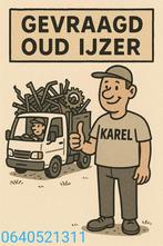Oud Ijzer gevraagd, Ophalen of Verzenden