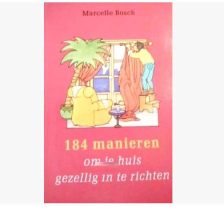 184 manieren huis gezellig in te richten en nog hulp boeken, Boeken, Advies, Hulp en Training, Zo goed als nieuw, Ophalen of Verzenden