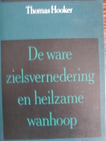 De ware zielsvernedering en heilzame wanhoop. beschikbaar voor biedingen