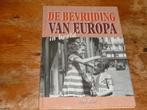 De bevrijding van Europa in beeld (fotoboek, 1945, Wo2), Tweede Wereldoorlog, Ophalen of Verzenden, Zo goed als nieuw, Tony Hall