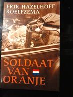 Soldaat van Oranje - Erik Hazelhoff Roelfzema, Ophalen of Verzenden, Erik Hazelhoff, 20e eeuw of later, Gelezen