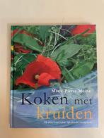 Koken met kruiden. Marie Pierre Moine. 75 gezonde recepten, Ophalen, Marie Pierre Moine., Gezond koken, Zo goed als nieuw