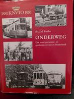 Onderweg: Eeuw Personen- en Goederenvervoer, Ophalen of Verzenden, Gelezen, J.M. Fuchs, Tram