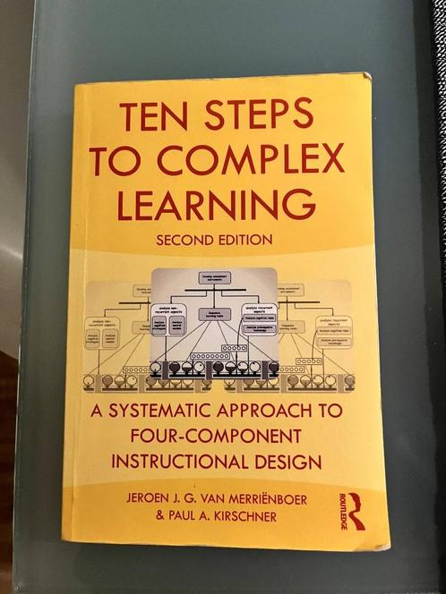 Ten steps to complex learning - Van Merriënboer & Kirschner, Boeken, Studieboeken en Cursussen, Zo goed als nieuw, Ophalen of Verzenden
