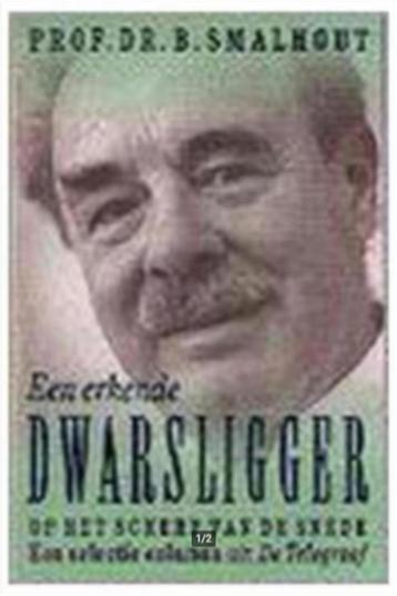 Een erkende DWARSLIGGER (Prof Dr B Smalhout) beschikbaar voor biedingen