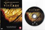 De DVD : The Village, Cd's en Dvd's, Ophalen of Verzenden, Zo goed als nieuw