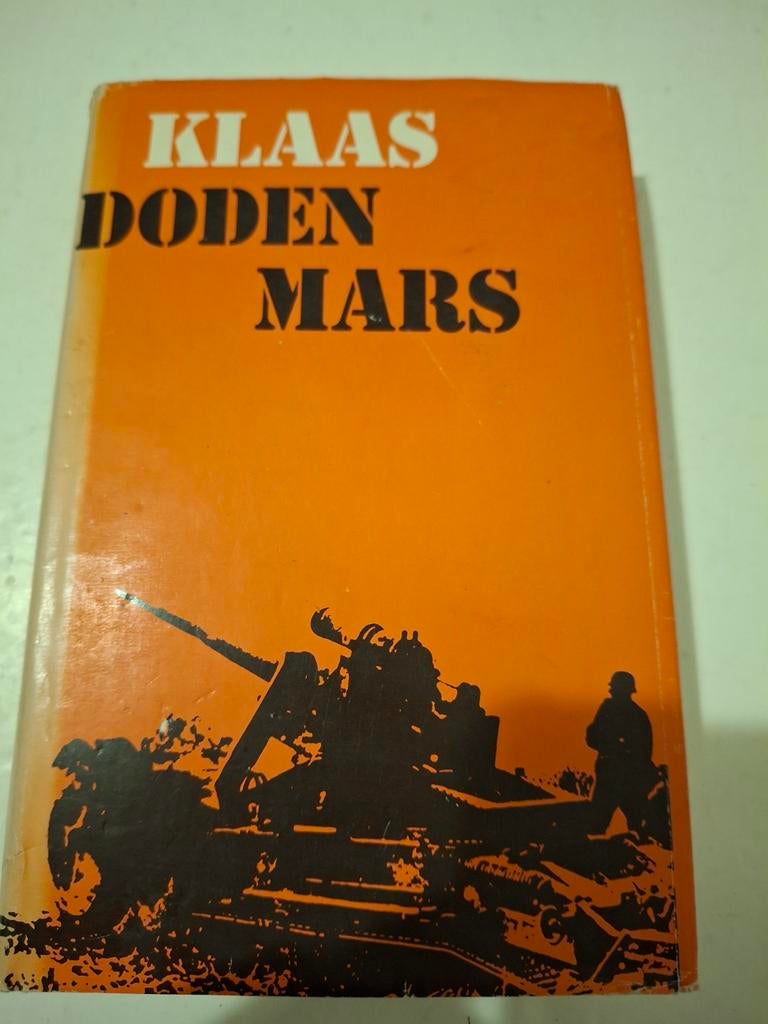 Klaas - Dodenmars - Oorlogsroman Tweede Wereldoorlog, Ophalen of Verzenden, Tweede Wereldoorlog, Gelezen, Klaas