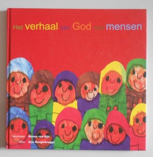 Het verhaal van God met mensen- Menno vDyk/Arja Hoogerbrugge, Boeken, Kinderboeken | Kleuters, Zo goed als nieuw, Ophalen of Verzenden