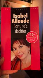 Isabel Allende - Fortuna's dochter, Ophalen of Verzenden, Zo goed als nieuw, Nederland