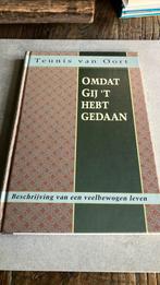 Teunis van Oort. Omdat Gij ‘t hebt gedaan, Ophalen of Verzenden, Zo goed als nieuw