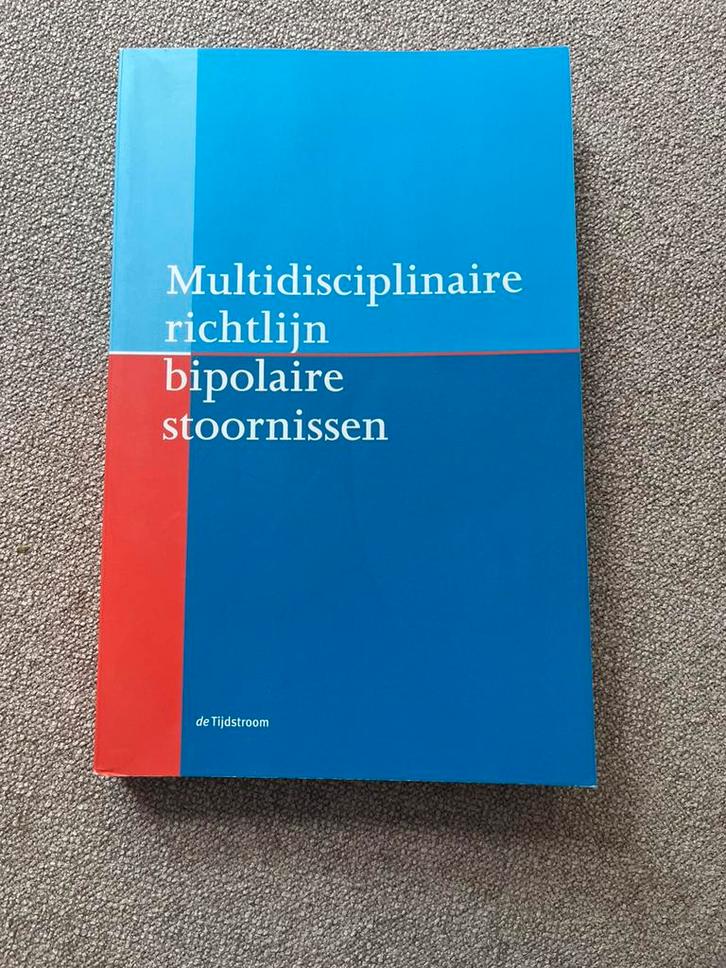 Multidisciplinaire richtlijn bipolaire stoornissen, Boeken, Psychologie, Zo goed als nieuw, Ophalen