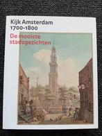 Boudewijk Bakker - Kijk Amsterdam 1700-1800, Boeken, Ophalen of Verzenden, Zo goed als nieuw, Boudewijk Bakker; Bert Gerlagh