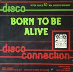 Disco Connection: Born to be alive  Maxi single vinyl, Gebruikt, Maxi-single, Ophalen of Verzenden, Pop