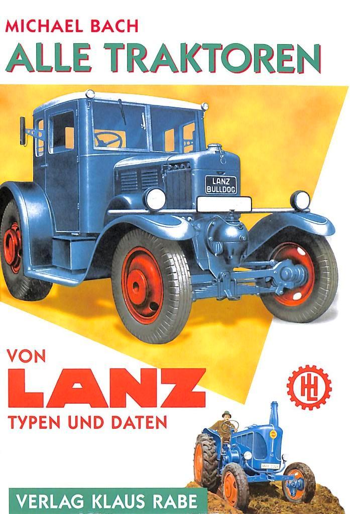 Lanz, Alle Traktoren ,Typen und daten, Boeken, Vervoer en Transport, Nieuw, Tractor en Landbouw, Verzenden