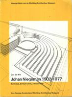 Johan Niegeman 1902-1977. Bauhaus, Sowjet Unie, Amsterdam, Gelezen, Ophalen of Verzenden, Cor de Wit, Architecten