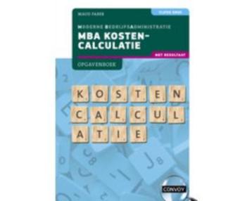 MBA Kostencalculatie met resultaat 9789463173872 beschikbaar voor biedingen