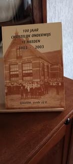 100 Jaar Christelijk Onderwijs te Meeden, Boeken, Geschiedenis | Stad en Regio, Ophalen of Verzenden, Zo goed als nieuw, Onbekend