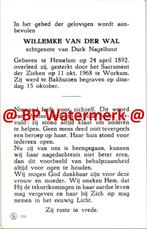 Wal van der Willemke 1892 Hemelum 1968 Workum x Nagelhout  -, Verzamelen, Bidprentje, Ophalen of Verzenden