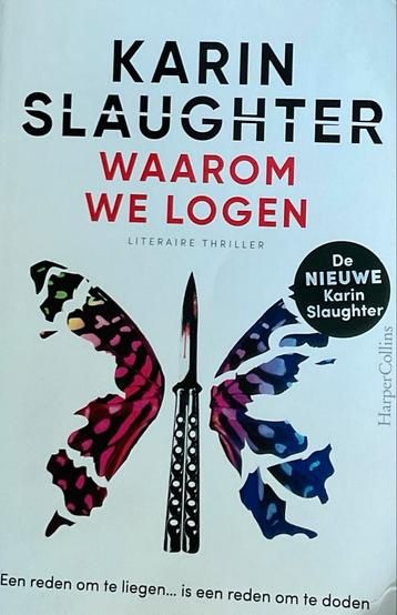 Waarom We Logen - Karin Slaughter 2 voor 8 euro beschikbaar voor biedingen