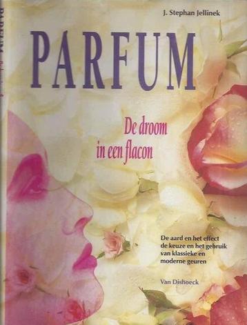  PARFUM, UITERLIJK : Boek - Parfum, De droom in een flacon beschikbaar voor biedingen