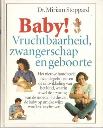 Baby - Dr. Miriam Stoppard  Vruchtbaarheid, zwangerschap en  beschikbaar voor biedingen