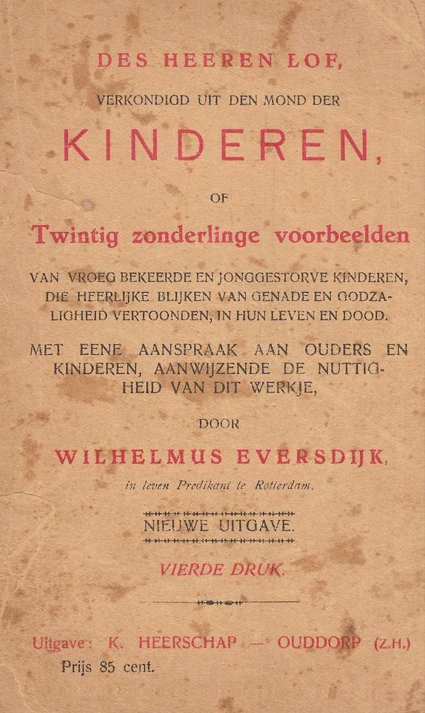 Wilhelmus Eversdijk - Des Heeren lof verkondigd, Boeken, Godsdienst en Theologie, Zo goed als nieuw, Ophalen of Verzenden